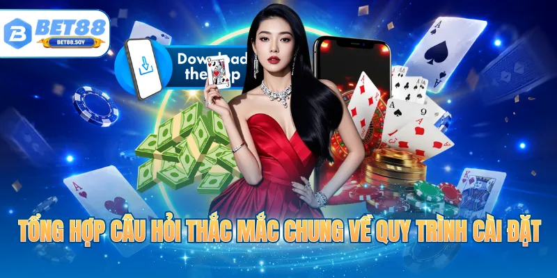 Tổng hợp câu hỏi thắc mắc chung về quy trình cài đặt